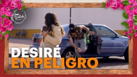 Desiré es RAPTADA a plena luz del día